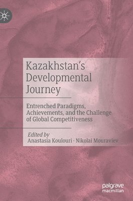 bokomslag Kazakhstans Developmental Journey