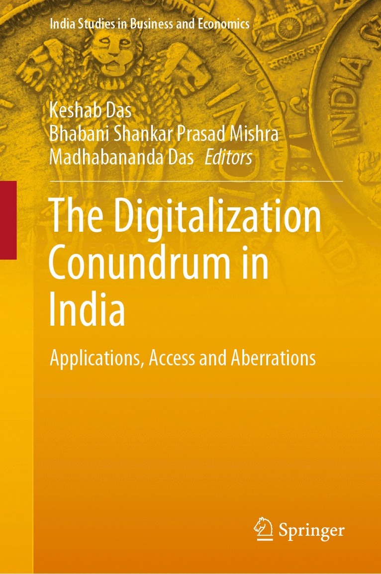 Keshab Das, Bhabani Shankar Prasad Mishra, Madhabananda Das - Digitalization Conundrum in India, Inbunden