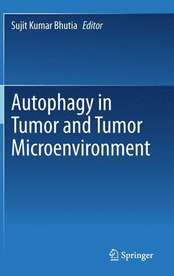 bokomslag Autophagy in tumor and tumor microenvironment