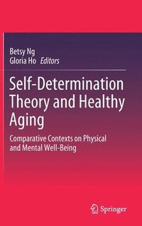 bokomslag Self-Determination Theory and Healthy Aging