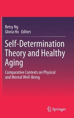 bokomslag Self-Determination Theory and Healthy Aging