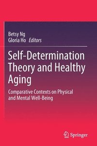 bokomslag Self-Determination Theory and Healthy Aging