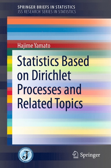 bokomslag Statistics Based on Dirichlet Processes and Related Topics