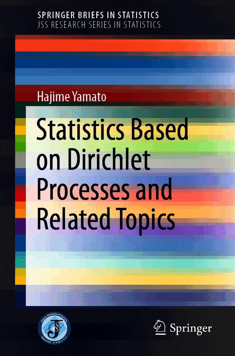 Statistics Based on Dirichlet Processes and Related Topics