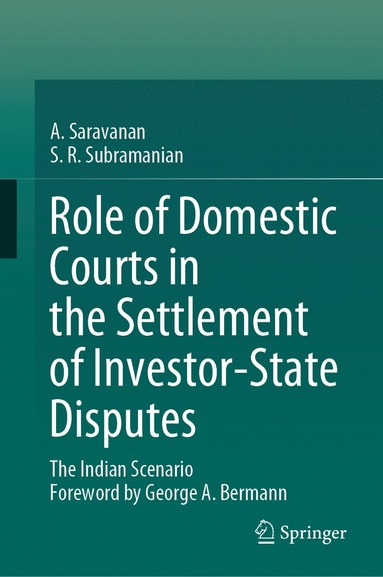 bokomslag Role of Domestic Courts in the Settlement of Investor-State Disputes