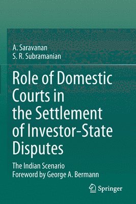 bokomslag Role of Domestic Courts in the Settlement of Investor-State Disputes