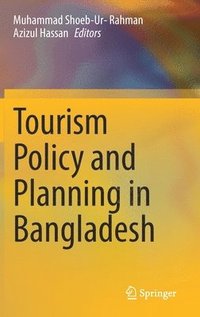 bokomslag Tourism Policy and Planning in Bangladesh