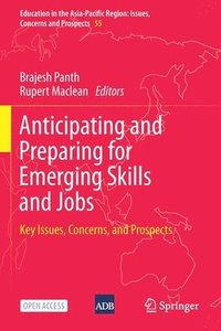 bokomslag Anticipating and Preparing for Emerging Skills and Jobs