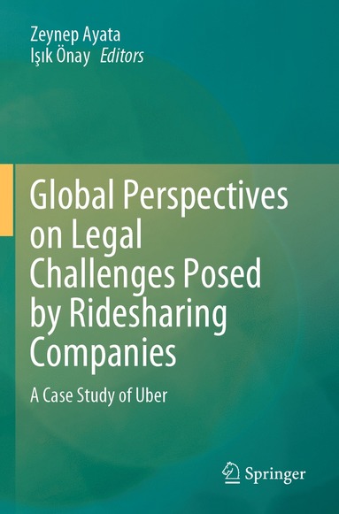 bokomslag Global Perspectives on Legal Challenges Posed by Ridesharing Companies