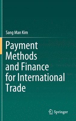 Payment Methods and Finance for International Trade 1