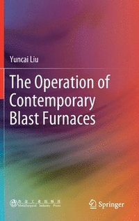 bokomslag Operation of Contemporary Blast Furnaces