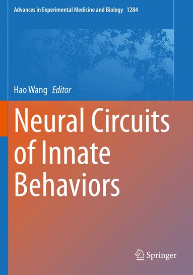 Hao Wang - Neural Circuits of Innate Behaviors, Häftad