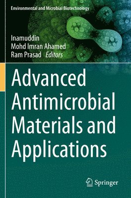 bokomslag Advanced Antimicrobial Materials and Applications