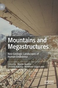 bokomslag Mountains and Megastructures