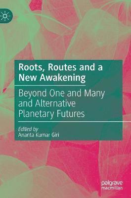bokomslag Roots, Routes and a New Awakening