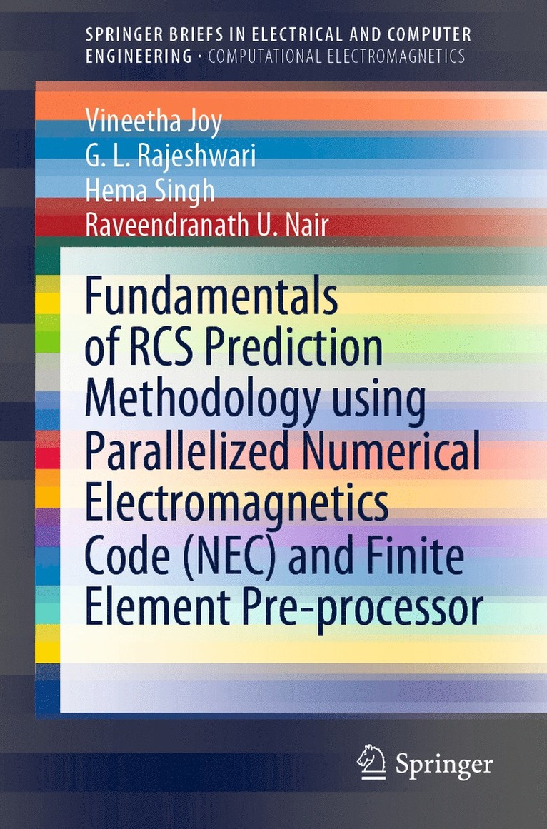 Fundamentals of RCS Prediction Methodology using Parallelized Numerical Electromagnetics Code (NEC) and Finite Element Pre-processor 1