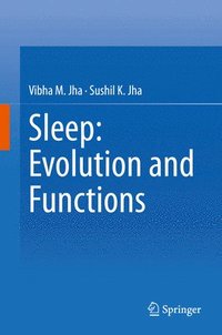 bokomslag Sleep: Evolution and Functions