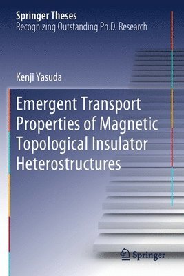 bokomslag Emergent Transport Properties of Magnetic Topological Insulator Heterostructures