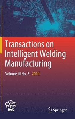 Transactions on Intelligent Welding Manufacturing 1