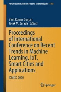 bokomslag Proceedings of International Conference on Recent Trends in Machine Learning, IoT, Smart Cities and Applications