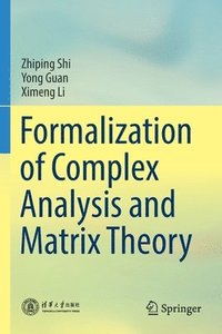 bokomslag Formalization of Complex Analysis and Matrix Theory