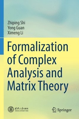 bokomslag Formalization of Complex Analysis and Matrix Theory