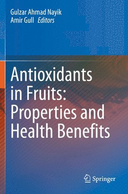 bokomslag Antioxidants in Fruits: Properties and Health Benefits