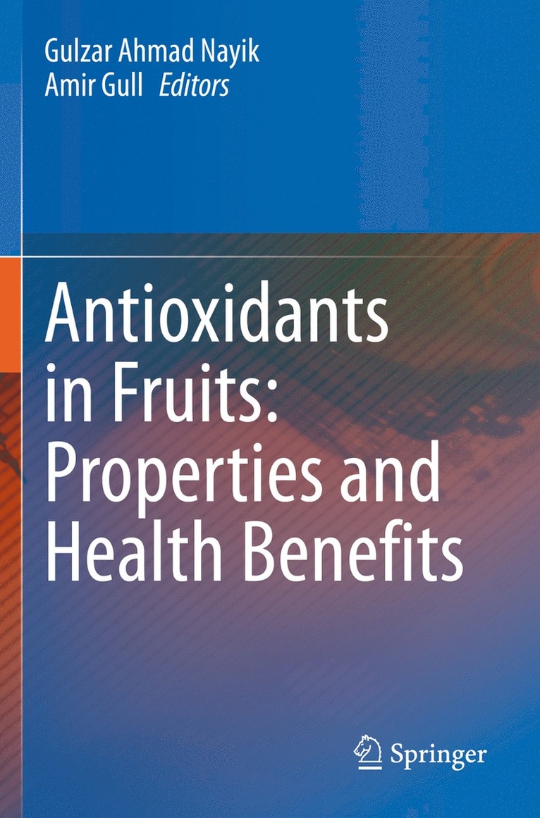 Antioxidants in Fruits: Properties and Health Benefits