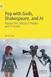 bokomslag Pop with Gods, Shakespeare, and AI