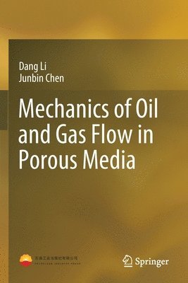 bokomslag Mechanics of Oil and Gas Flow in Porous Media