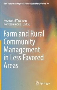 bokomslag Farm and Rural Community Management in Less Favored Areas