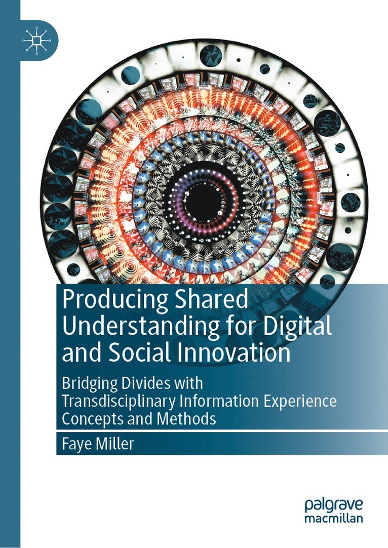 Producing Shared Understanding for Digital and Social Innovation