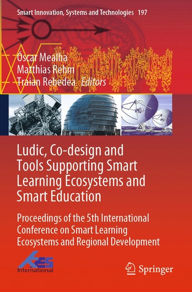 bokomslag Ludic, Co-design and Tools Supporting Smart Learning Ecosystems and Smart Education