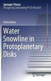 bokomslag Water Snowline in Protoplanetary Disks