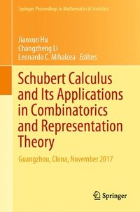 bokomslag Schubert Calculus and Its Applications in Combinatorics and Representation Theory