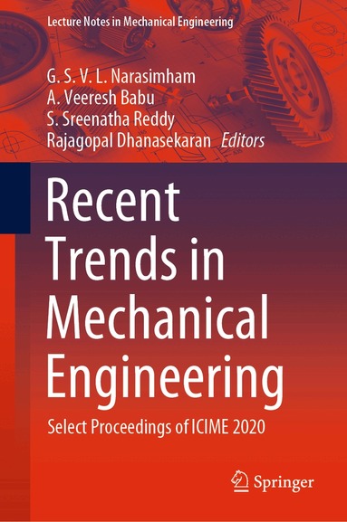 G. S. V. L. Narasimham, A. Veeresh Babu, S. Sreenatha Reddy, Rajagopal Dhanasekaran - Recent Trends in Mechanical Engineering, Inbunden