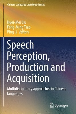 Speech Perception, Production and Acquisition 1