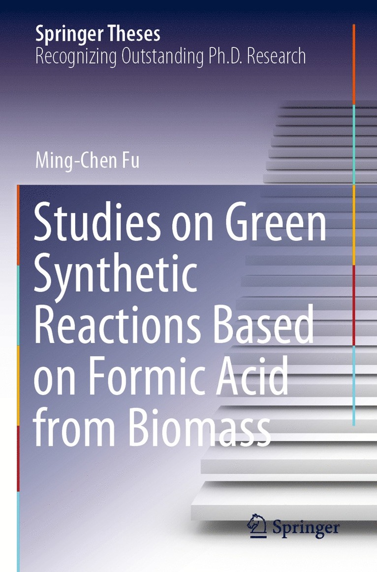 Studies on Green Synthetic Reactions Based on Formic Acid from Biomass