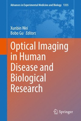 Optical Imaging in Human Disease and Biological Research 1