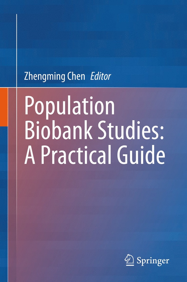 Zhengming Chen - Population Biobank Studies: A Practical Guide, Inbunden