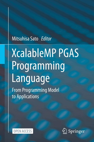 Mitsuhisa Sato - XcalableMP PGAS Programming Language, Inbunden