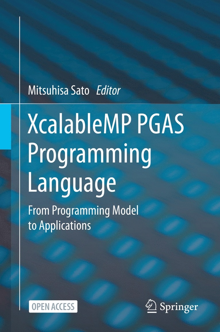 XcalableMP PGAS Programming Language 1