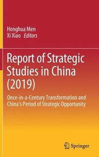 bokomslag Report of Strategic Studies in China (2019)