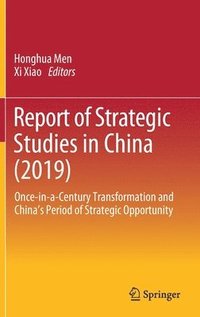 bokomslag Report of Strategic Studies in China (2019)