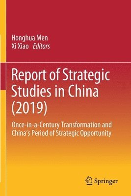 Honghua Men, Xi Xiao, XI Xiao - Report of Strategic Studies in China (2019), Häftad