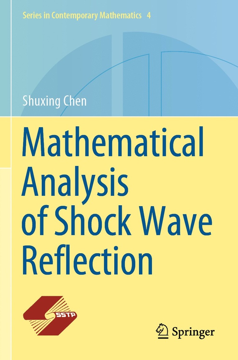 Mathematical Analysis of Shock Wave Reflection