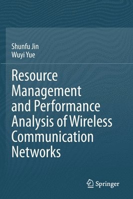 bokomslag Resource Management and Performance Analysis of Wireless Communication Networks