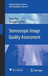 bokomslag Stereoscopic Image Quality Assessment