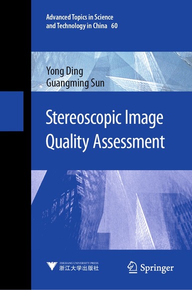 Yong Ding, Guangming Sun - Stereoscopic Image Quality Assessment, Inbunden