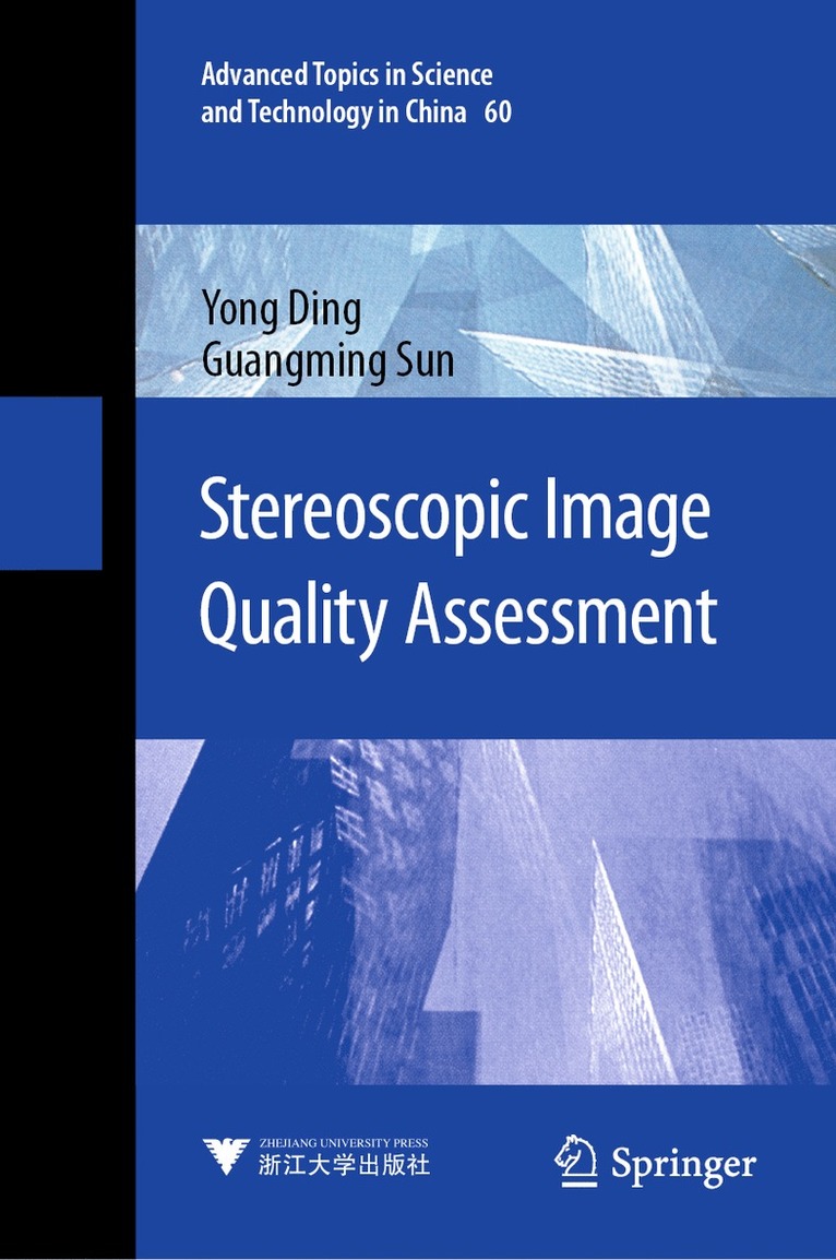 Yong Ding, Guangming Sun - Stereoscopic Image Quality Assessment, Inbunden